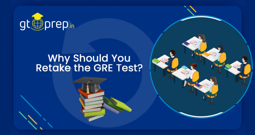 Why-Should-You-Retake-the-GRE-Test