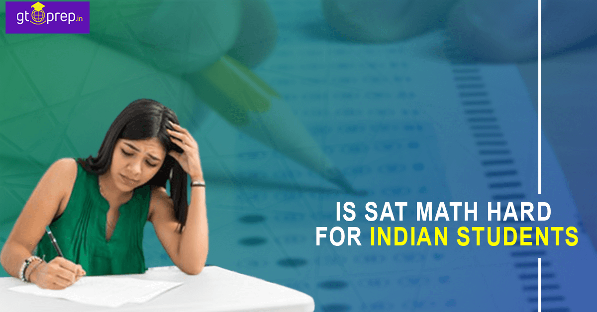 Is SAT Math hard for Indian Students
