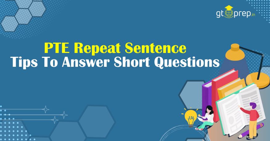 PTE Repeat Sentence: 5 Tips to Answer Correctly